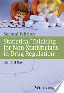 Statistical thinking for non-statisticians in drug regulation /