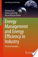 Energy Management and Energy Efficiency in Industry : Practical Examples /
