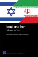 Israel and Iran : a dangerous rivalry /
