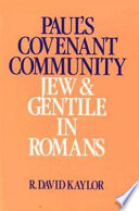 Paul's covenant community : Jew and Gentile in Romans /