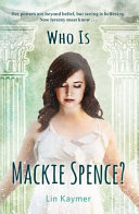 Who is Mackie Spence? /