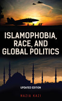 Islamophobia, race, and global politics /
