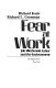 Fear at work : job blackmail, labor, and the environment /