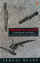 Season of blood : a Rwandan journey /