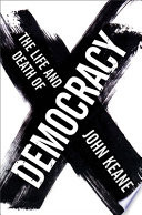 The life and death of democracy /