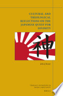 Cultural and theological reflections on the Japanese quest for divinity /