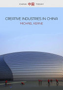 Creative industries in China : art, design and media /