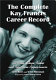 The complete Kay Francis career record : all film, stage, radio and television appearances /