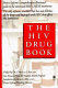 The HIV drug book /