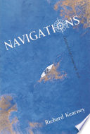 Navigations : collected Irish essays, 1976-2006 /