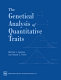 The genetical analysis of quantitative traits /