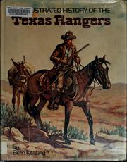 An illustrated history of the Texas Rangers /