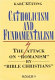 Catholicism and fundamentalism : the attack on "Romanism" by "Bible Christians" /