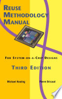 Reuse methodology manual for system-on-a-chip designs /