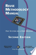 Reuse Methodology Manual : For System-on-a-Chip Designs /