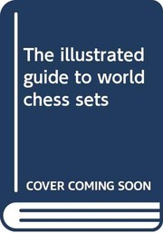 The illustrated guide to world chess sets /