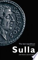 Sulla, the last republican /