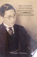 The cultural evolution of postwar Japan : the intellectual contributions of Kaizō's Yamamoto Sanehiko /