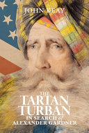 The tartan turban : in search of Alexander Gardner /