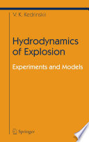 Hydrodynamics of explosions : experiment and models /