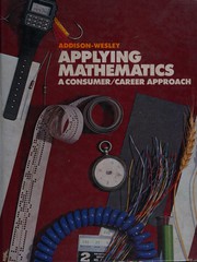 Addison-Wesley applying mathematics : a consumer/career approach /