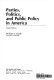 Parties, politics, and public policy in America /