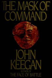 The mask of command /