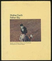 Mother Earth, Father Sky : Navajo and Pueblo Indians of the Southwest /