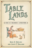 Table lands : food in children's literature /