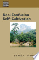 Neo-Confucian self-cultivation /