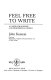 Feel free to write : a guide for business and professional people /