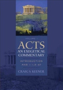 Acts : an exegetical commentary /