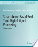 Smartphone-Based Real-Time Digital Signal Processing, Second Edition /