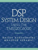 DSP system design : using the TMS320C6000 /