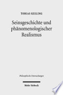 Seinsgeschichte und phänomenologischer Realismus : eine Interpretation und Kritik der Spätphilosophie Heideggers /