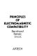 Principles of electromagnetic compatibility /