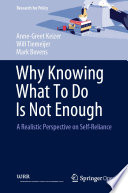 Why Knowing What To Do Is Not Enough : A Realistic Perspective on Self-Reliance /