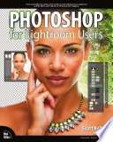 Photoshop for lightroom users /