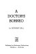 A doctor's Borneo /