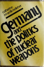 Germany & the politics of nuclear weapons /