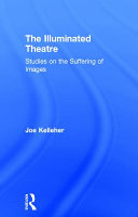 The illuminated theatre : studies on the suffering of images /