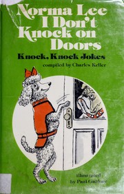 Norma Lee I don't knock on doors : knock, knock jokes /