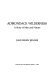 Adirondack wilderness : a story of man and nature /