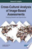 Cross-cultural analysis of image-based assessments : emerging research and opportunities /