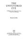 The untutored eye : childhood in the films of Cocteau, Cornell, and Brakhage /