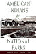 American Indians & national parks /