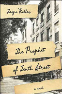 The prophet of Tenth Street : a novel /
