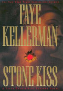 Stone kiss : a Peter Decker/Rina Lazarus novel /