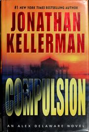 Compulsion : an Alex Delaware novel /