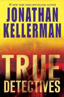 True detectives : a novel /